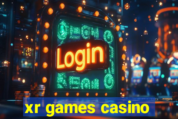 xr games casino